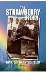 The Strawberry Story