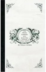 The Troll Garden and Selected Stories