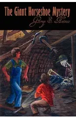 The Giant Horseshoe Mystery