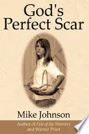 God's Perfect Scar