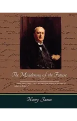 The Madonna of the Future