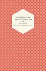 The Sketch Book Of Geoffrey Crayon