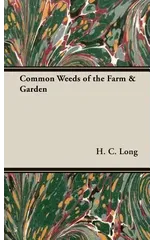 Common Weeds Of The Farm & Garden