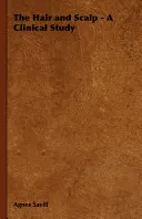 The Hair and Scalp - A Clinical Study