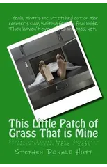 This Little Patch of Grass That is Mine