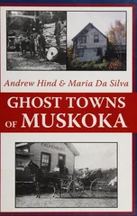 Ghost Towns of Muskoka