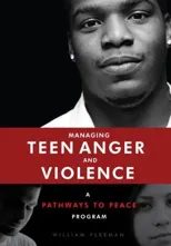 Managing Teen Anger & Violence