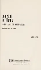 Serial Killers and Sadistic Murderers