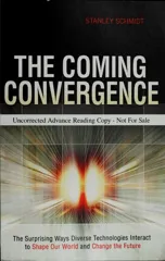 Coming Convergence