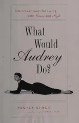 What Would Audrey Do?