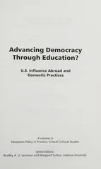 Advancing Democracy Through Education? U.S. Influence Abroad and Domestic Practices