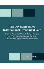 The Development of International Investment Law