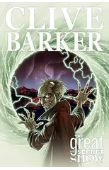 Complete Clive Barker's Great And Secret Show