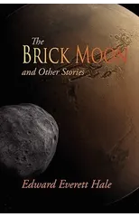 The Brick Moon and Other Stories