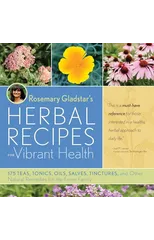 Rosemary Gladstar's Herbal Recipes for Vibrant Health