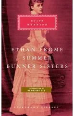 Ethan Frome, Summer, Bunner Sisters