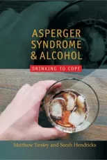 Asperger Syndrome and Alcohol