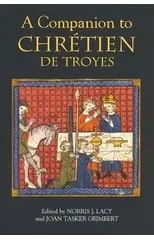A Companion to Chretien de Troyes