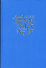 Anglican Hymns Old & New - Full Music