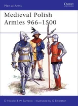 Medieval Polish Armies 966-1500