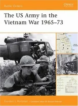 The US Army in the Vietnam War 1965–73