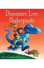 Dinosaurs Love Underpants