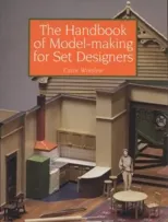 The Handbook of Model-making for Set Designers