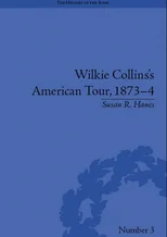 Wilkie Collins's American Tour, 1873-4