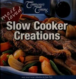 Most Loved Slow Cooker Creations