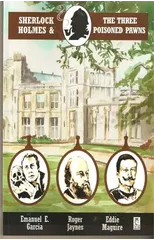 Sherlock Holmes and the Three Poisoned Pawns