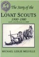 The Story of the Lovat Scouts
