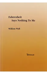 Fahrenheit Says Nothing to Me