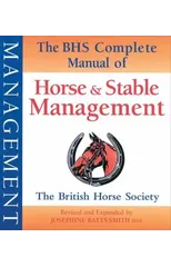BHS Complete Manual of Horse and Stable Management