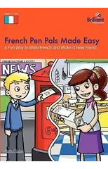 French Pen Pals Made Easy KS2