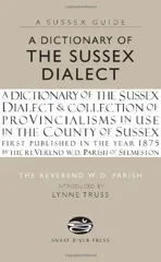 A Dictionary of the Sussex Dialect