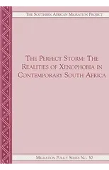 The Realities of Xenophobia in Contemporary South Africa