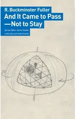 And It Came to Pass - Not to Stay