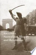 Surrealism, History and Revolution