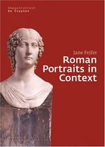 Roman Portraits in Context