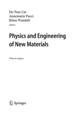 Physics and Engineering of New Materials (2009)