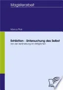 Exhibition - Untersuchung des Selbst