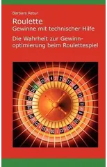 Roulette - Gewinne mit technischer Hilfe