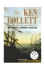 Un lugar llamado libertad / A Place Called Freedom