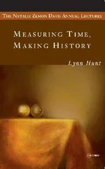 Measuring Time, Making History