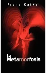 La Metamorfosis / The Metamorphosis