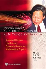 Proceedings of the Conference in Honor of C N Yang's 85th Birthday