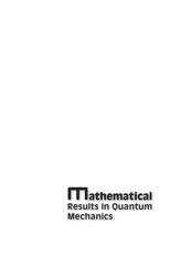 Mathematical Results in Quantum Mechanics - Proceedings of the Qmath10 Conference