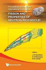 Fission and Properties of Neutron-Rich Nuclei - Proceedings of the Fourth International Conference (Vol Set)
