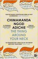 The Thing Around Your Neck