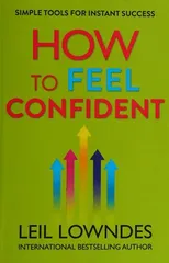 How to Feel Confident